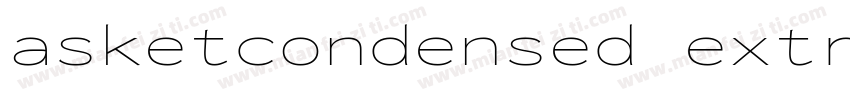 asketcondensed extra字体转换